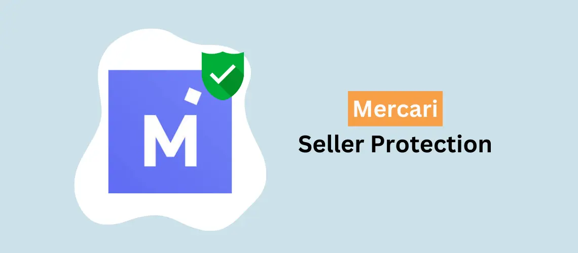 Mercari Seller Protection
